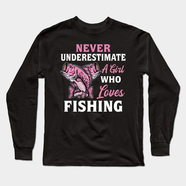 Never Underestimate A Girl Who Loves Fishing Long Sleeve T-Shirt by Red and Black Floral